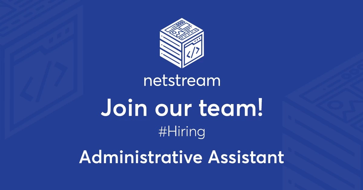 Administrative Assistant | Career | Netstream